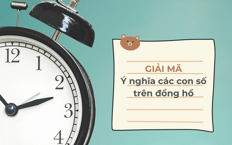 ý nghĩa các con số trên đồng hồ